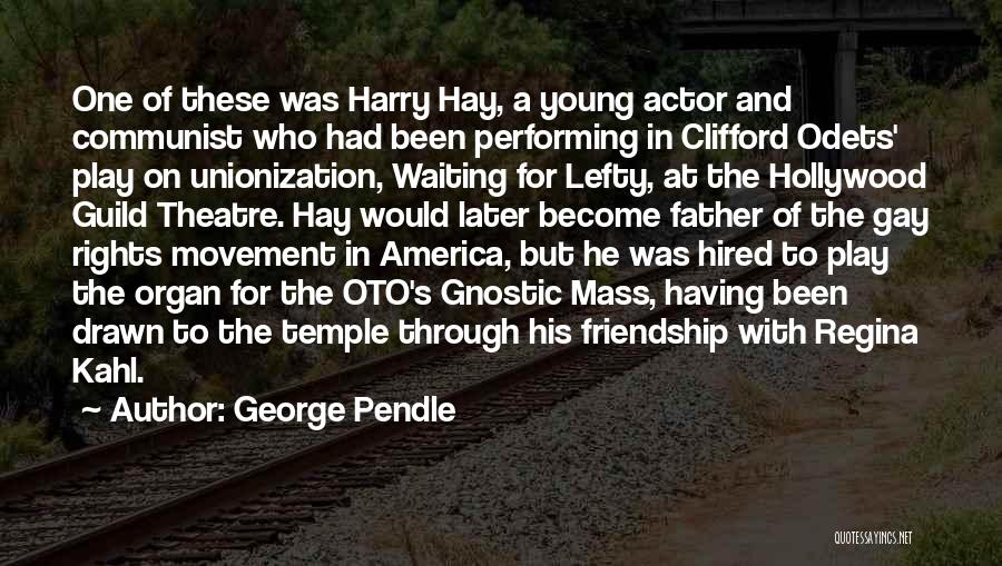 Gnostic Quotes By George Pendle