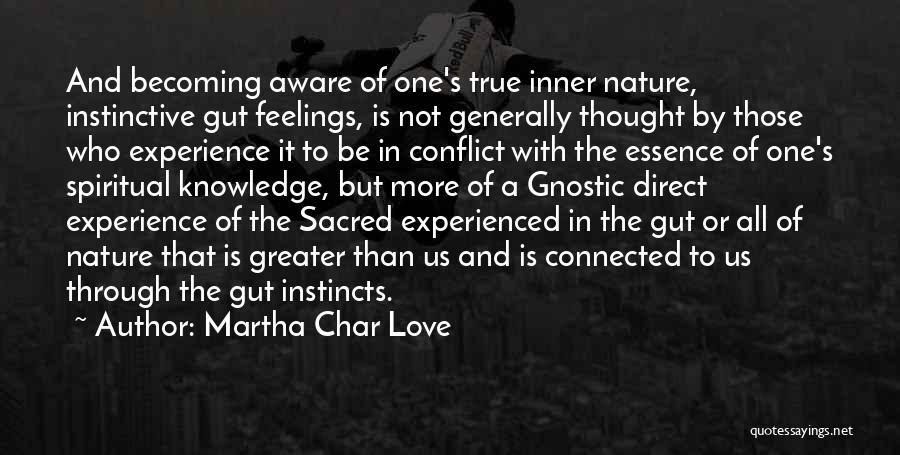 Gnostic Quotes By Martha Char Love