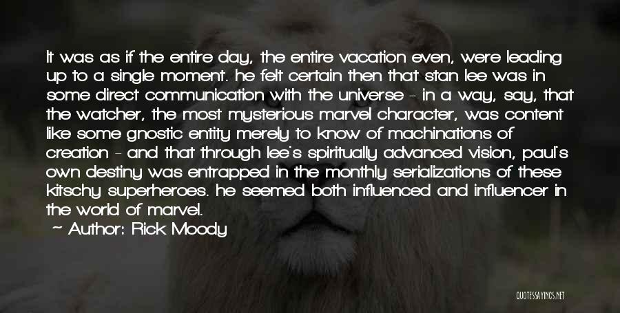Gnostic Quotes By Rick Moody