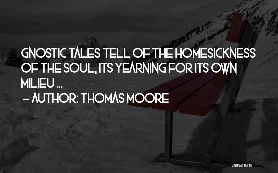 Gnostic Quotes By Thomas Moore