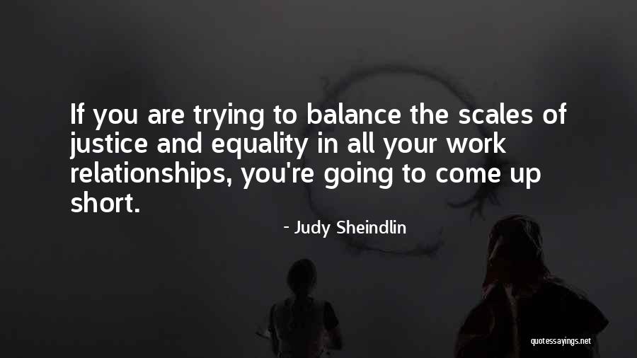Gnostics Today Quotes By Judy Sheindlin Gnostics Today Quotes By Judy Sheindlin