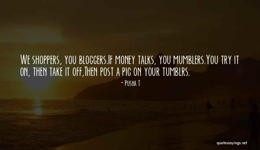 Gnsacademy Quotes By Pusha T Gnsacademy Quotes By Pusha T