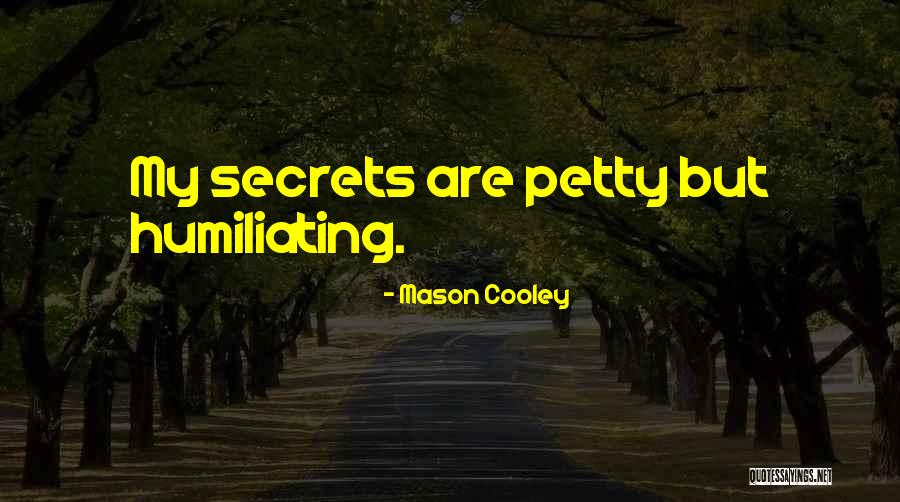 Gnydm Quotes By Mason Cooley