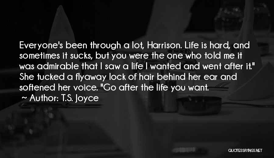 Go After Her Quotes By T.S. Joyce