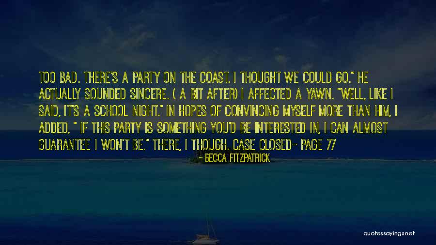 Go After Him Quotes By Becca Fitzpatrick Go After Him Quotes By Becca Fitzpatrick