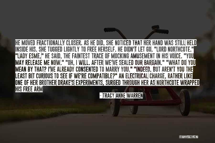 Go After Him Quotes By Tracy Anne Warren Go After Him Quotes By Tracy Anne Warren