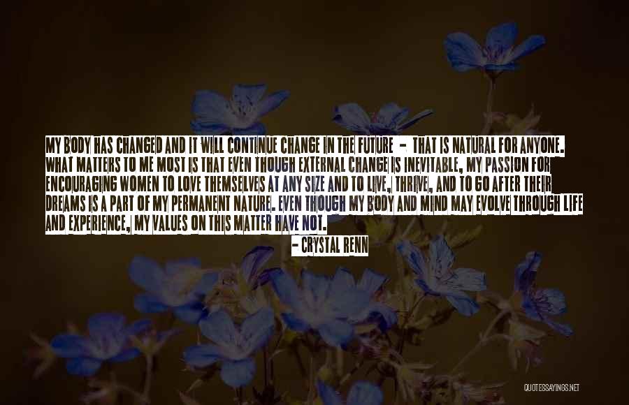 Go After Love Quotes By Crystal Renn Go After Love Quotes By Crystal Renn
