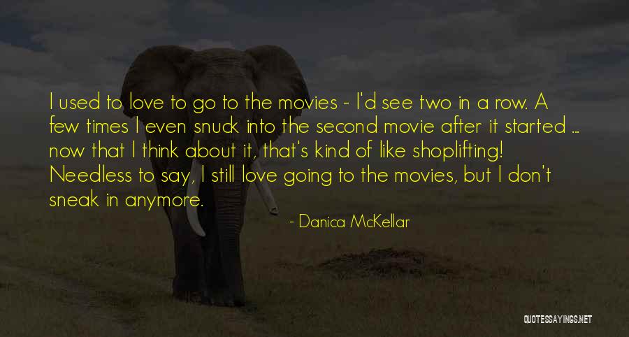 Go After Love Quotes By Danica McKellar Go After Love Quotes By Danica McKellar