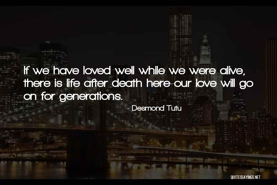 Go After Love Quotes By Desmond Tutu Go After Love Quotes By Desmond Tutu