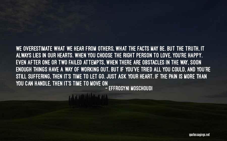 Go After Love Quotes By Effrosyni Moschoudi Go After Love Quotes By Effrosyni Moschoudi