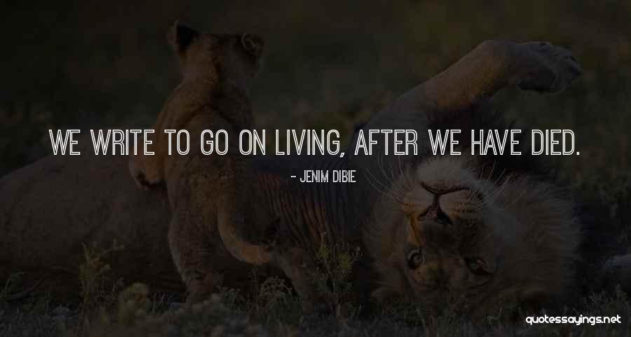 Go After Love Quotes By Jenim Dibie Go After Love Quotes By Jenim Dibie