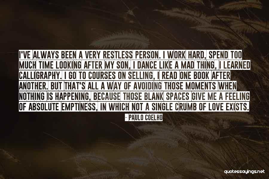 Go After Love Quotes By Paulo Coelho Go After Love Quotes By Paulo Coelho