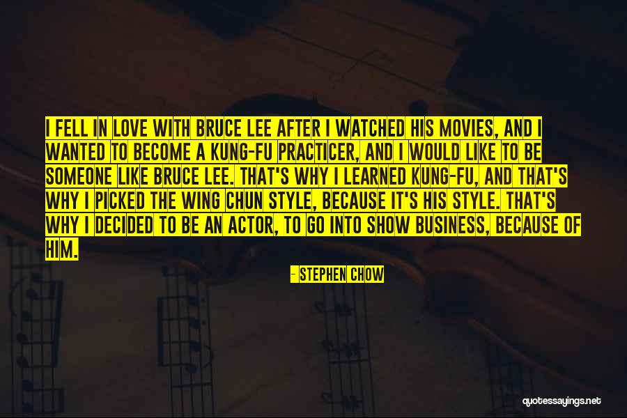 Go After Love Quotes By Stephen Chow Go After Love Quotes By Stephen Chow