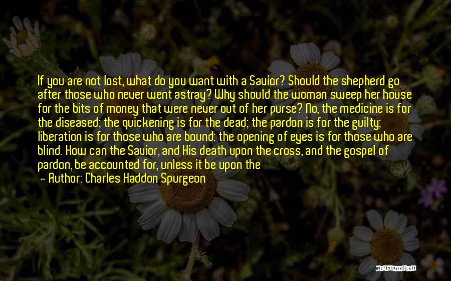 Go After Money Quotes By Charles Haddon Spurgeon