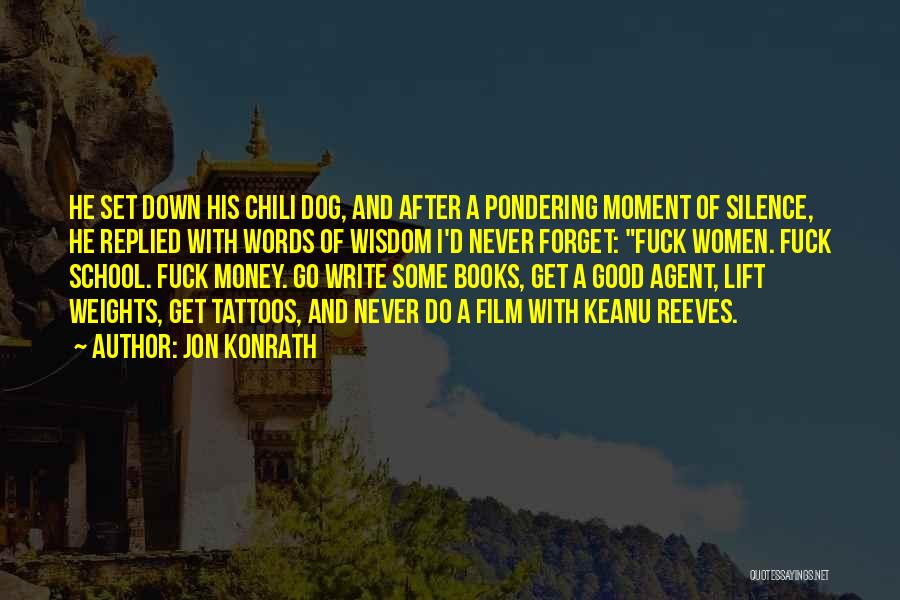 Go After Money Quotes By Jon Konrath