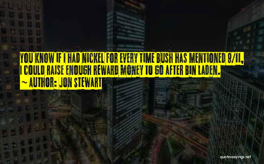 Go After Money Quotes By Jon Stewart