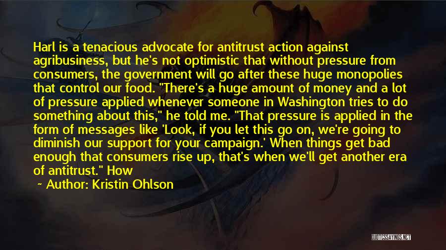 Go After Money Quotes By Kristin Ohlson