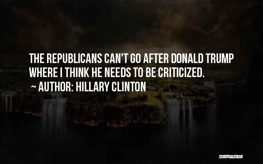 Go After Quotes By Hillary Clinton