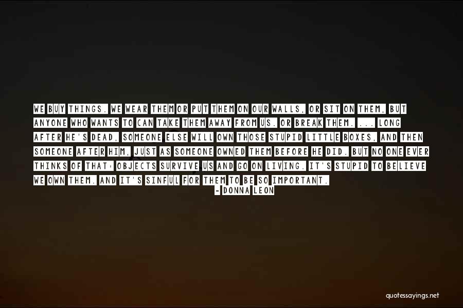 Go After Someone Quotes By Donna Leon Go After Someone Quotes By Donna Leon