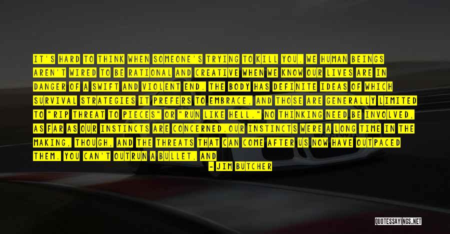 Go After Someone Quotes By Jim Butcher Go After Someone Quotes By Jim Butcher
