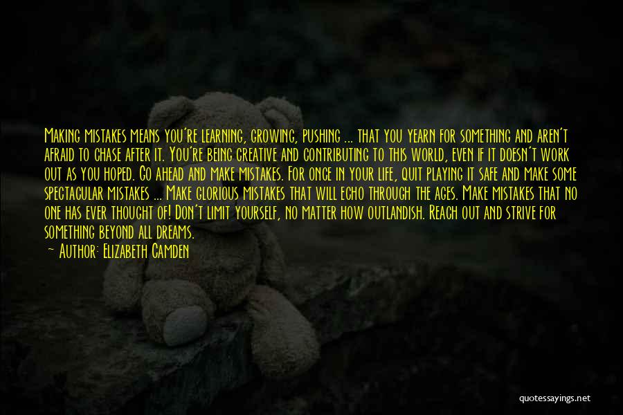 Go After Your Dreams Quotes By Elizabeth Camden