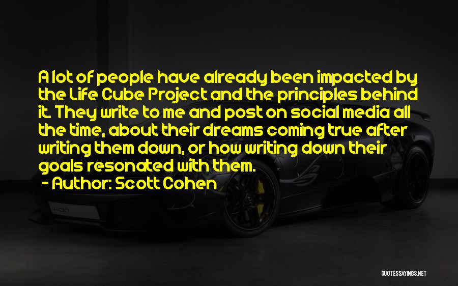 Go After Your Goals Quotes By Scott Cohen