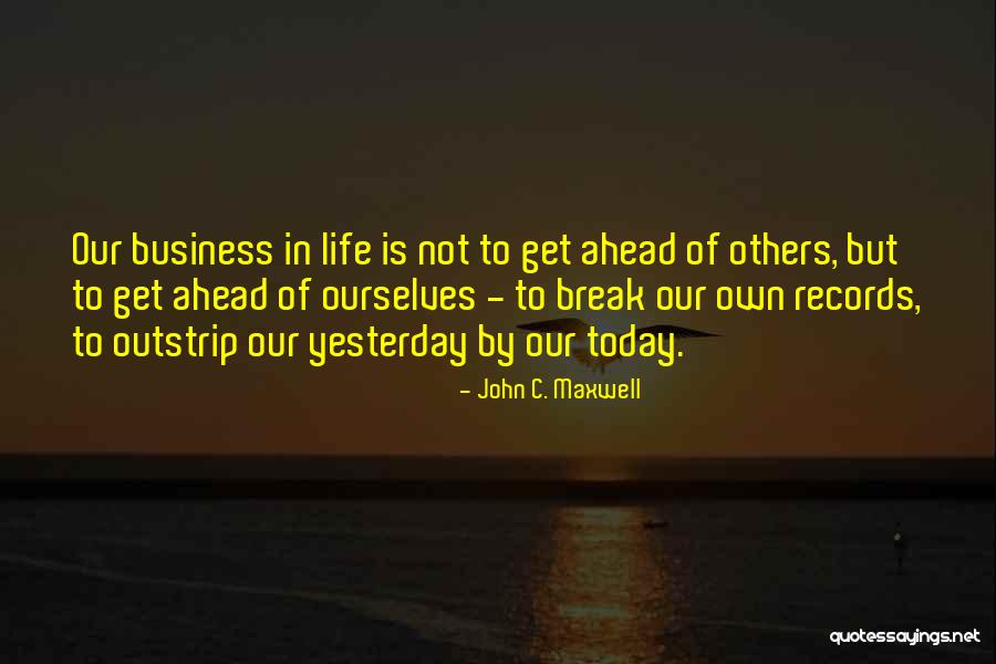 Go Ahead And Break Quotes By John C. Maxwell Go Ahead And Break Quotes By John C. Maxwell