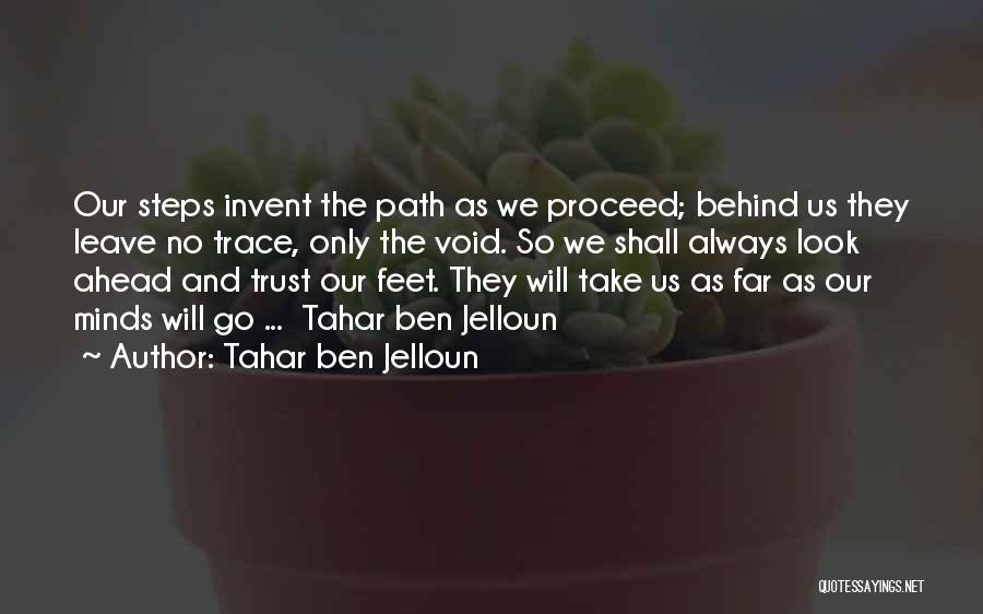 Go Ahead And Leave Quotes By Tahar Ben Jelloun