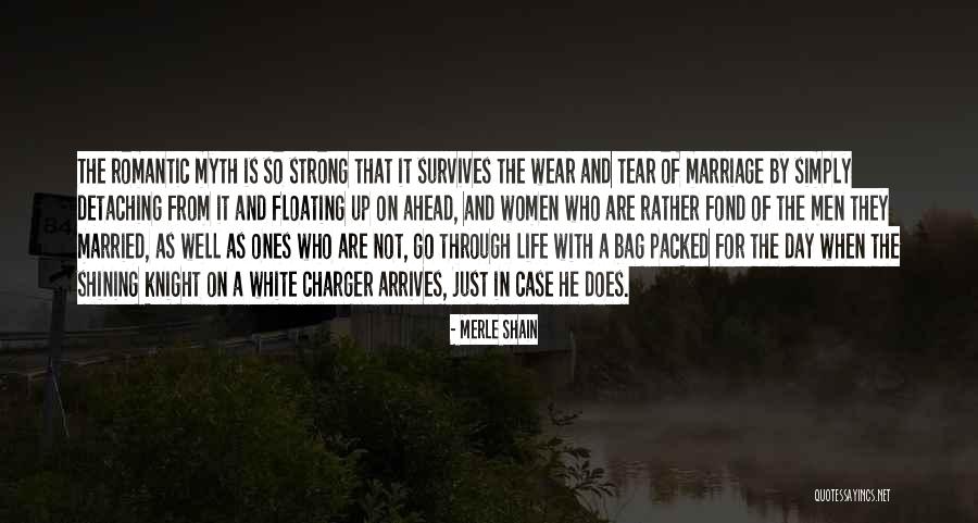 Go Ahead Get Married Quotes By Merle Shain Go Ahead Get Married Quotes By Merle Shain