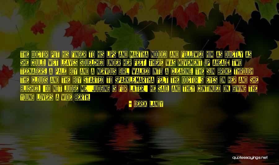 Go Ahead Judge Me Quotes By Derek Landy Go Ahead Judge Me Quotes By Derek Landy