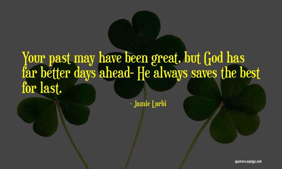 Go Ahead Motivational Quotes By Jamie Larbi