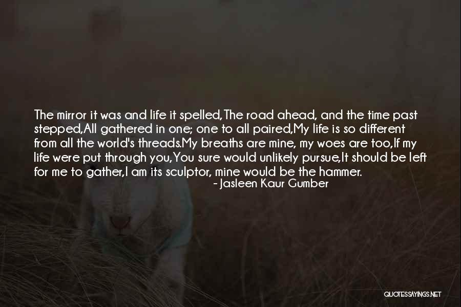 Go Ahead Motivational Quotes By Jasleen Kaur Gumber Go Ahead Motivational Quotes By Jasleen Kaur Gumber