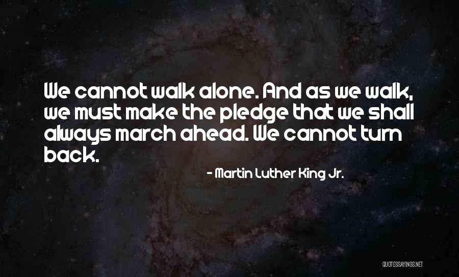 Go Ahead Motivational Quotes By Martin Luther King Jr.