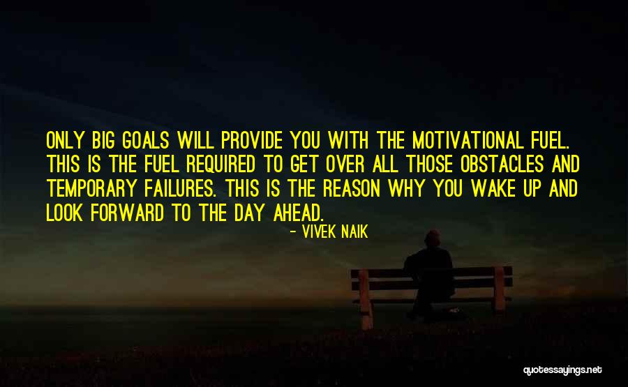 Go Ahead Motivational Quotes By Vivek Naik