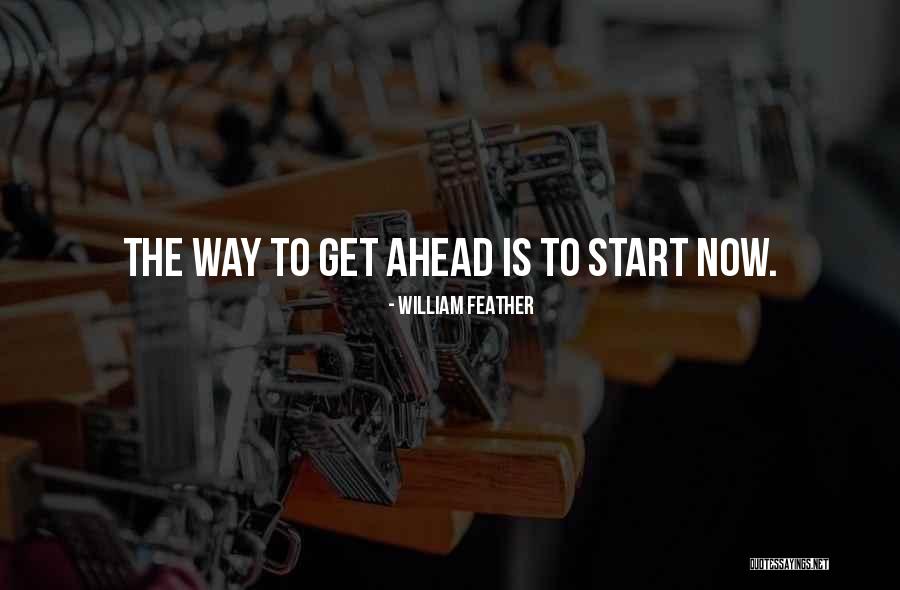 Go Ahead Motivational Quotes By William Feather Go Ahead Motivational Quotes By William Feather