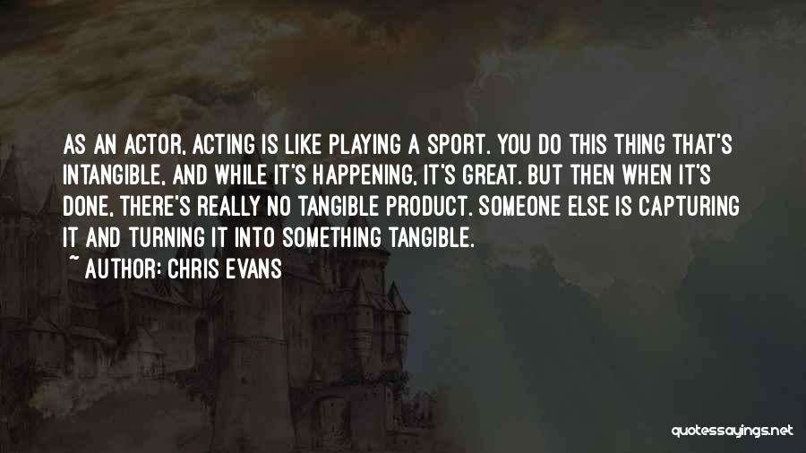 Go All Out Sports Quotes By Chris Evans