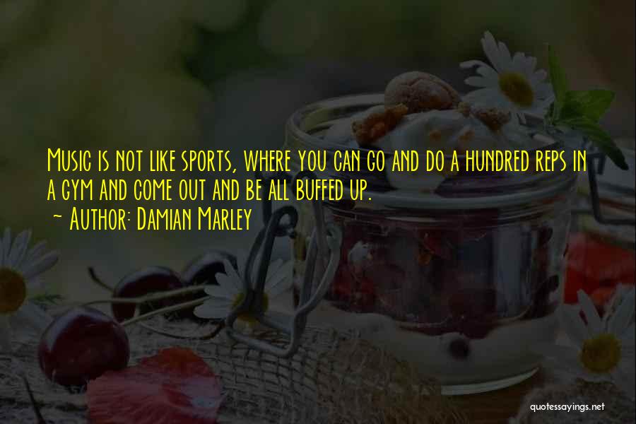 Go All Out Sports Quotes By Damian Marley