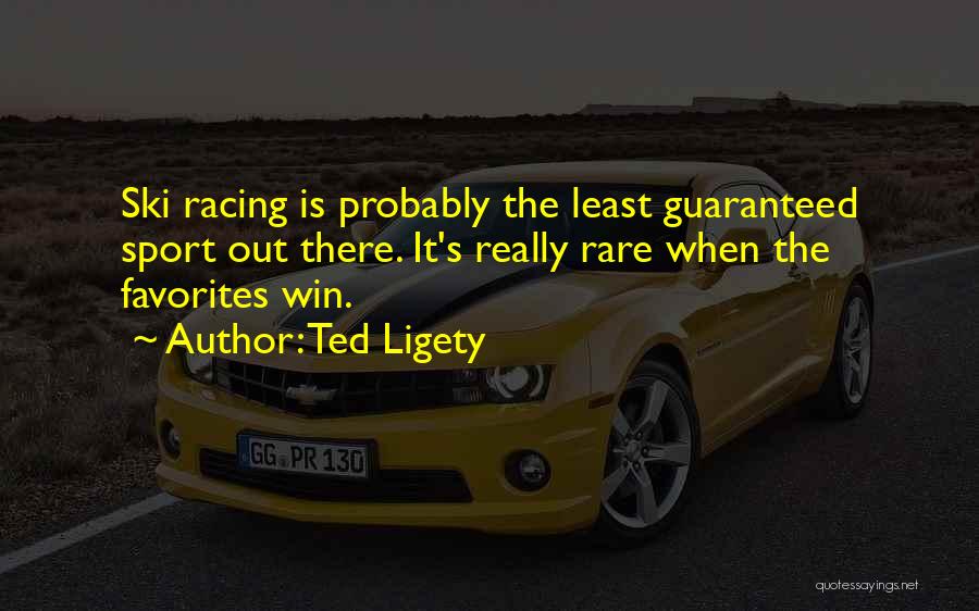 Go All Out Sports Quotes By Ted Ligety