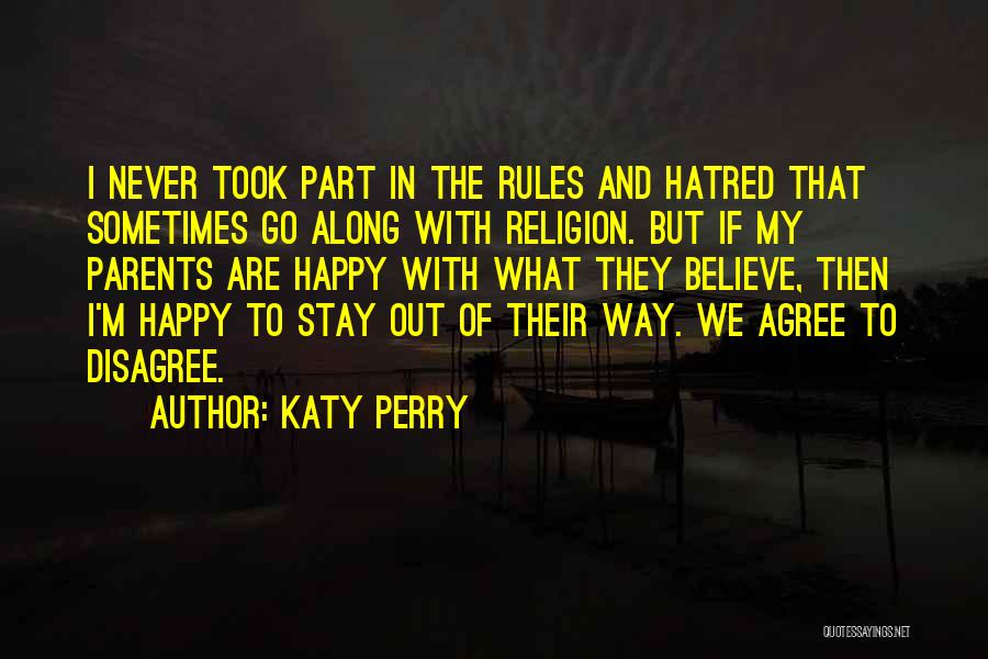 Go Along Quotes By Katy Perry