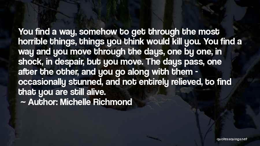 Go Along Quotes By Michelle Richmond