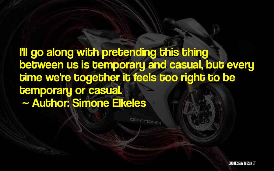 Go Along Quotes By Simone Elkeles