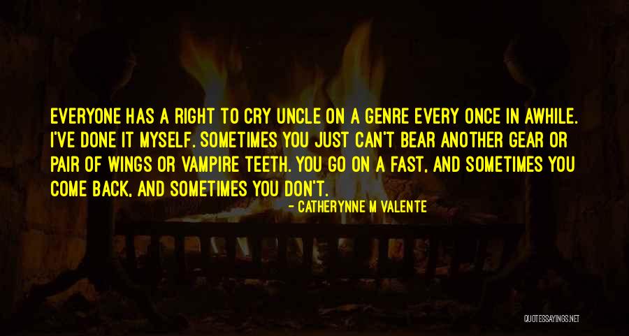 Go And Don't Come Back Quotes By Catherynne M Valente Go And Don't Come Back Quotes By Catherynne M Valente