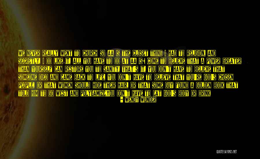 Go And Don't Come Back Quotes By Wendy Wunder Go And Don't Come Back Quotes By Wendy Wunder