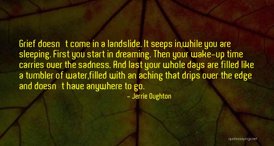 Go Anywhere With You Quotes By Jerrie Oughton Go Anywhere With You Quotes By Jerrie Oughton