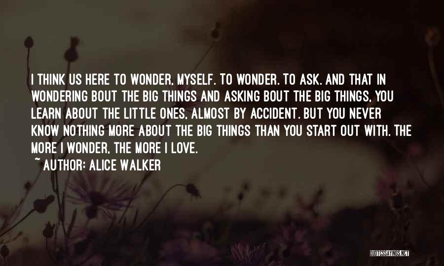 Go Ask Alice Quotes By Alice Walker