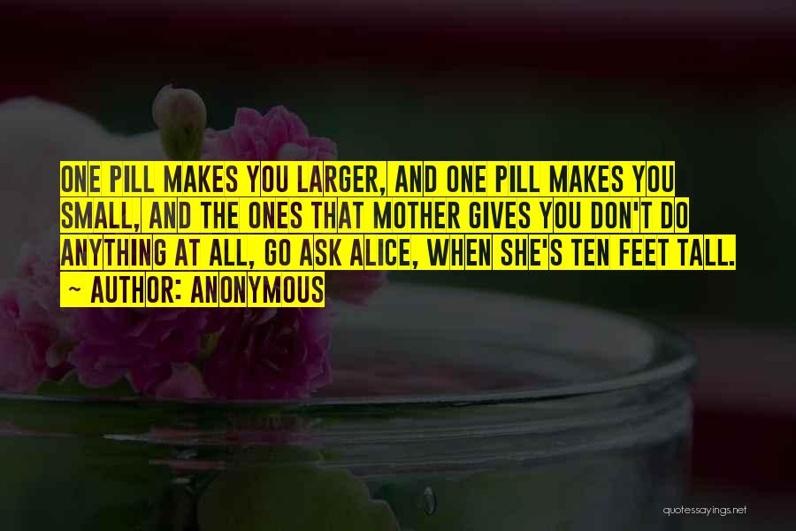 Go Ask Alice Quotes By Anonymous