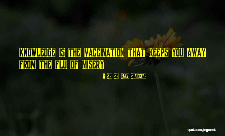 Go Away Flu Quotes By Sri Sri Ravi Shankar Go Away Flu Quotes By Sri Sri Ravi Shankar