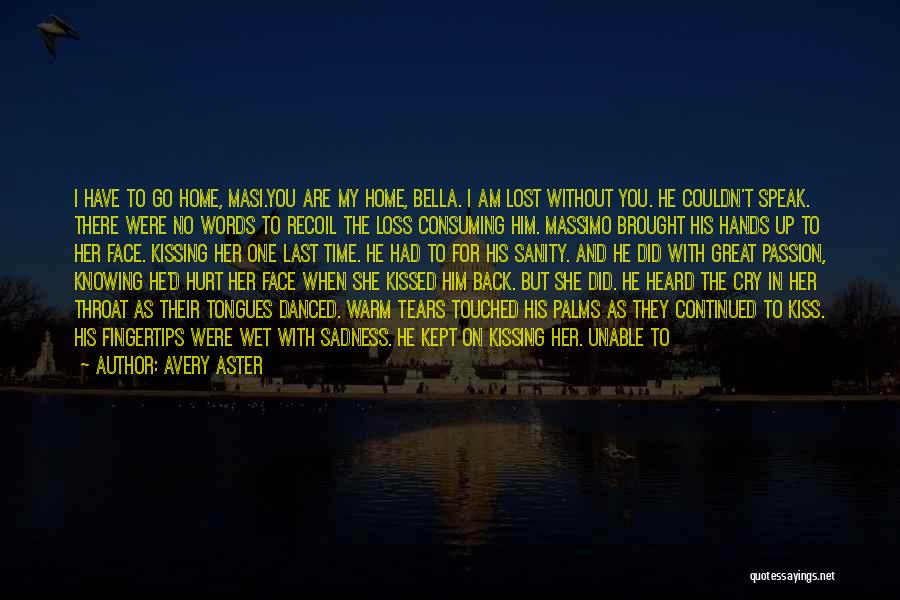 Go Back In Time Love Quotes By Avery Aster