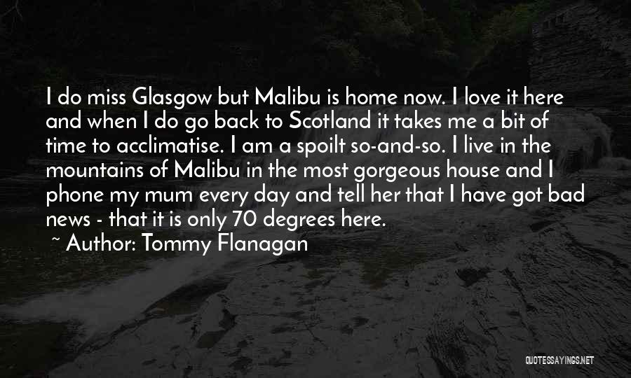 Go Back In Time Love Quotes By Tommy Flanagan