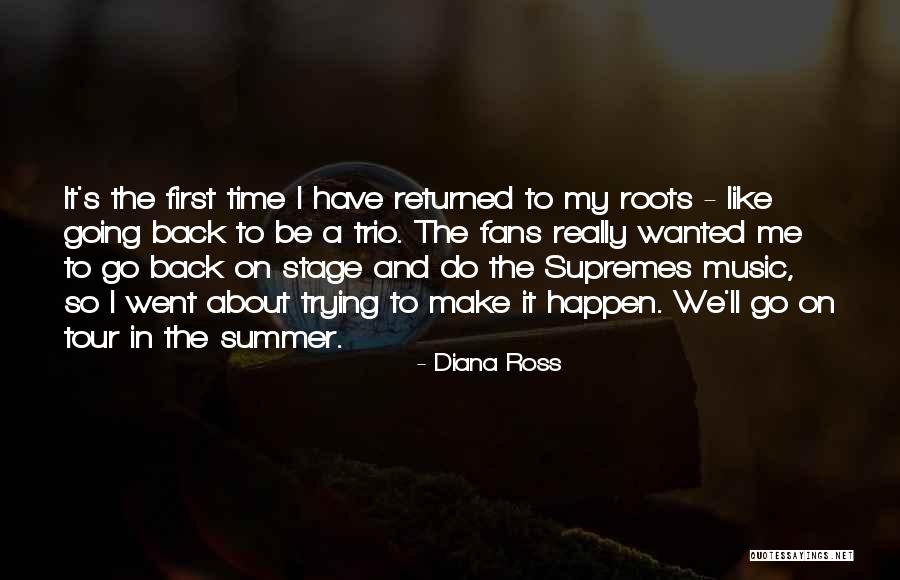 Go Back In Time Quotes By Diana Ross